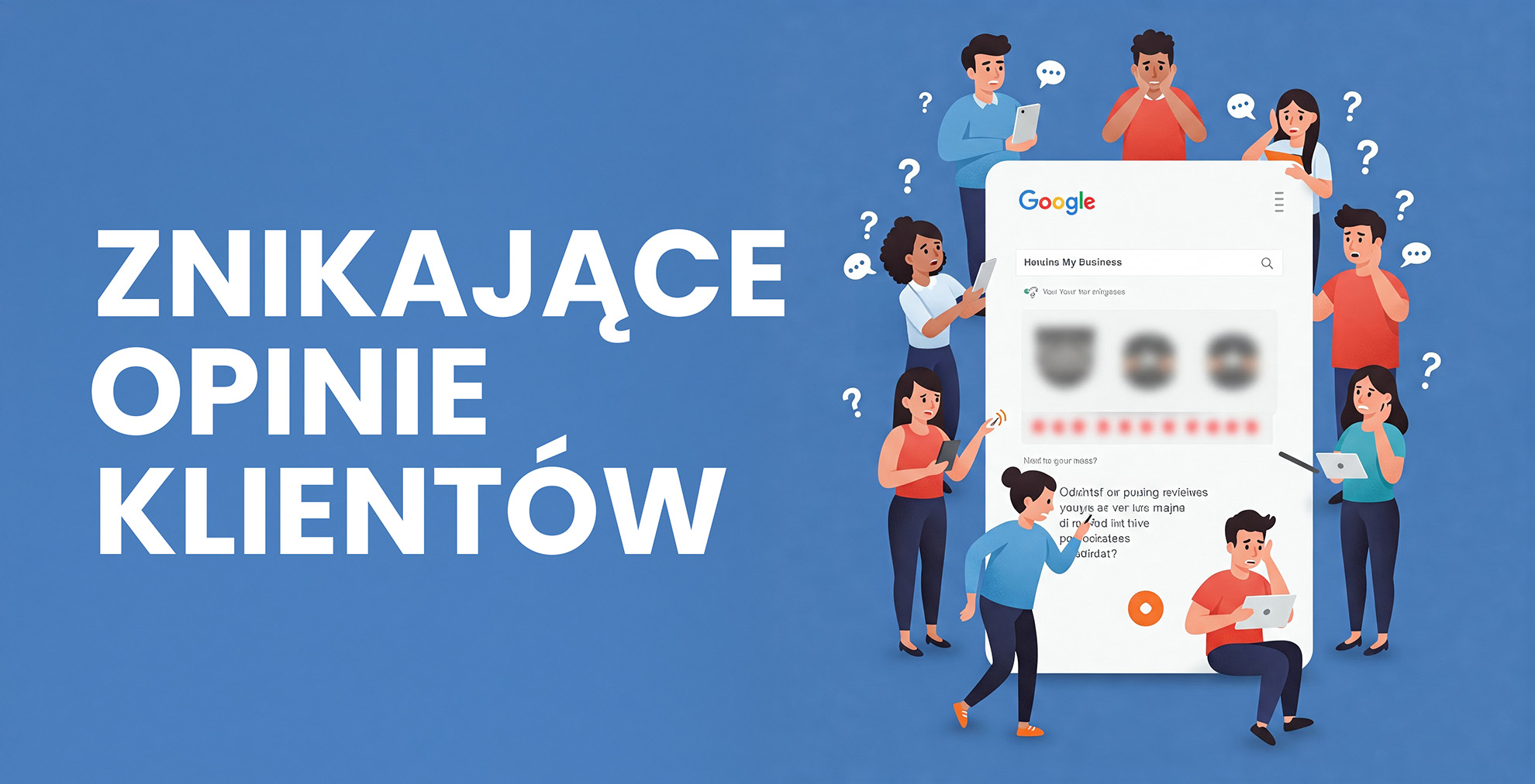 Znikające opinie klientów w google moja firma google maps